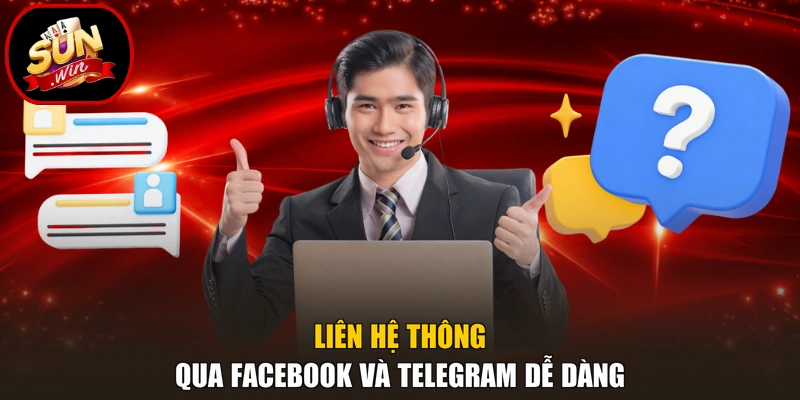 Liên Hệ 3 Liên hệ thông qua Facebook và Telegram dễ dàng