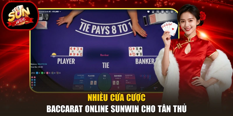 Nhiều cửa cược Baccarat online Sunwin cho tân thủ