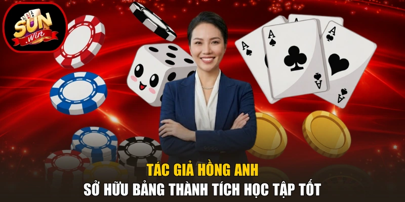 Tác Giả Hồng Anh 1 Tác giả Hồng Anh sở hữu bảng thành tích học tập tốt